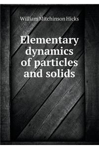 Elementary Dynamics of Particles and Solids