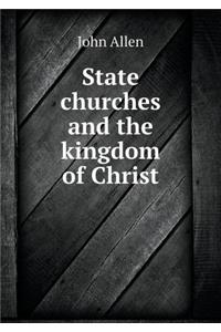 State churches and the kingdom of Christ