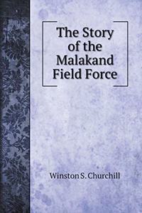The Story of the Malakand Field Force
