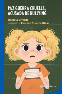 Paz Guerra Cruells Acusada de Bullying / Paz Guerra Cruells Accused of Bullying