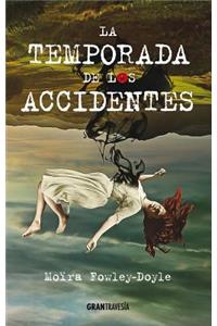 La Temporada de Los Accidentes