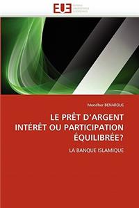 Le Prèt d''argent Intérèt Ou Participation Équilibrée?