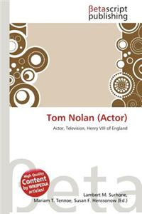 Tom Nolan (Actor)