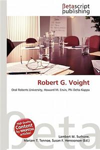 Robert G. Voight