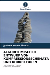 Algorithmischer Entwurf Von Kompressionsschemata Und Korrekturen