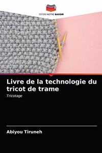 Livre de la technologie du tricot de trame
