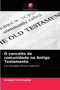 O conceito de comunidade no Antigo Testamento