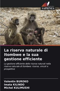 La riserva naturale di Itombwe e la sua gestione efficiente