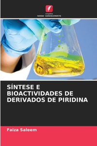 Síntese E Bioactividades de Derivados de Piridina