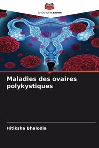 Maladies des ovaires polykystiques