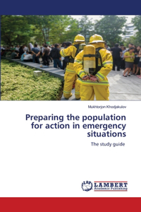 Preparing the population for action in emergency situations