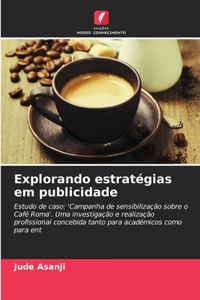 Explorando estratégias em publicidade