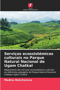 Serviços ecossistémicos culturais no Parque Natural Nacional de Ugam Chatkal
