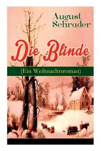 Blinde (Ein Weihnachtsroman)