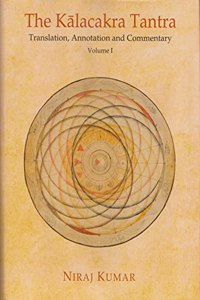 The Kalacakra Tantra Vol. 1