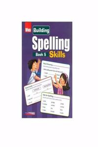 Building Spelling Skills, Book 5