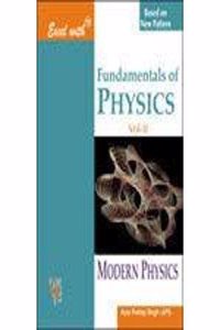 Excel With Fundamentals Of Physics Vol.Ii - Modern Physics