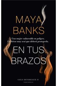 En Tus Brazos