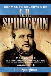 Sermones Selectos de C.H. Spurgeon Vol. 2
