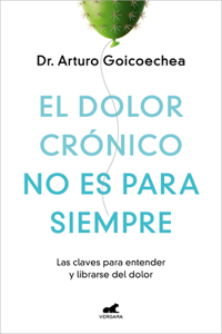 Dolor Crónico No Es Para Siempre / Chronic Pain Isn't Forever