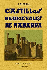 Castillos medioevales de Navarra (Spanish Edition)