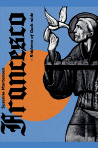 Francesco - ridderen af Guds nåde