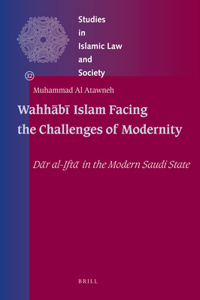 Wahhābī Islam Facing the Challenges of Modernity