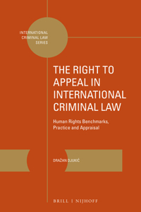 Right to Appeal in International Criminal Law