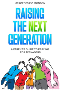 Raising the Next Generation