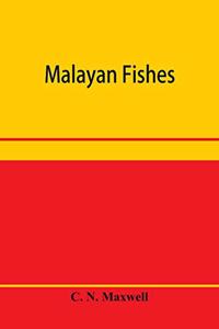 Malayan fishes