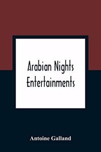 Arabian Nights Entertainments