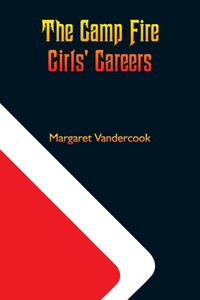 Camp Fire Girls' Careers