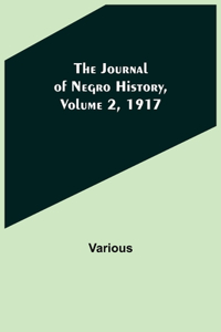 Journal of Negro History, Volume 2, 1917