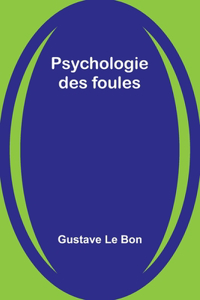 Psychologie des foules