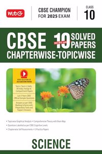 MTG CBSE 10 Years (2024-2015) Chapterwise Topicwise Solved Papers Class 10 Science Book - CBSE Champion For 2025 Exam | CBSE Question Bank With Sample Papers | Video Solution of PYQs (Based on Latest Pattern)