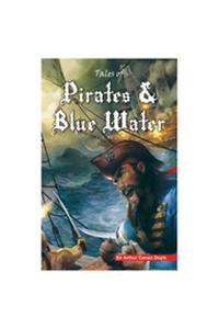 Tales Of Pirates & Blue Water