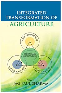 Integrated Transformation of Agriculture