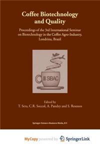 Coffee Biotechnology and Quality