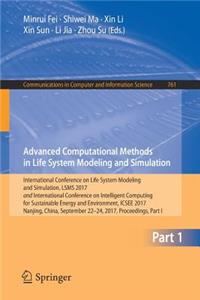 Advanced Computational Methods in Life System Modeling and Simulation