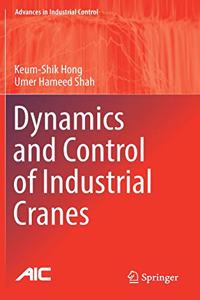 Dynamics and Control of Industrial Cranes