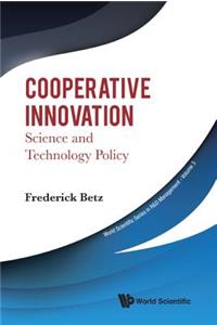 Cooperative Innovation: Science and Technology Policy
