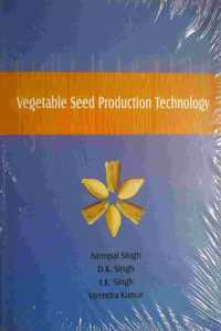 Vegetable Seed Production Technology. Hardbound Library Edition