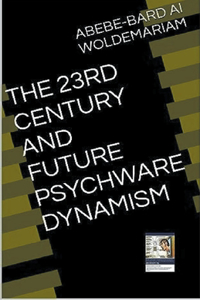 23rd Century and Future Psychware Dynamism