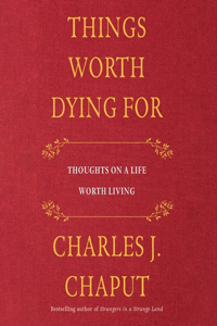 Things Worth Dying for