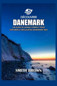 Découvrir Danemark