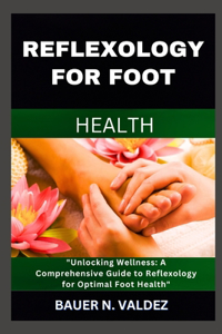 Reflexology for Foot Health
