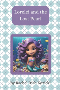 Lorelei and the Lost Pearl