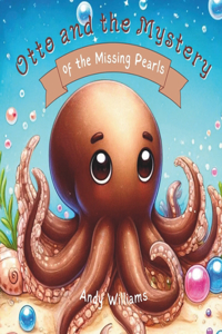 Otto and the Mystery of the Missing Pearls