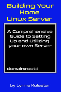 Building Your Home Linux Server
