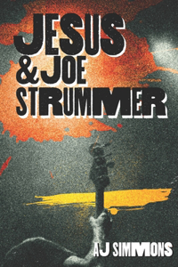Jesus and Joe Strummer